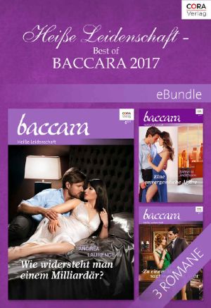 [Cora-Ebundle 01] • Cora-Ebundle - Heisse Leidenschaft - Best of Baccara 2017